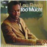 LOU RAWLS / Too Much !