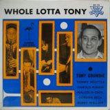 TONY CROMBIE / Whole Lotta Tony
