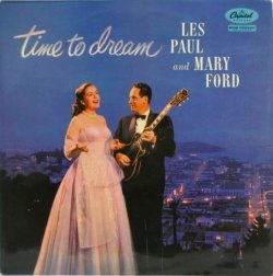 画像1: LES PAUL & MARY FORD / Time To Dream