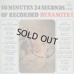 画像1: V.A. / 50 Minutes 24 Seconds Of Recorded Dynamite !