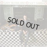 GARY McFARLAND / Soft Samba