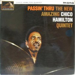 画像1: CHICO HAMILTON QUINTET / Passin' Thru The New Amazing 