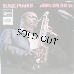 画像1: JOHN COLTRANE / Black Pearls