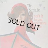 SENATE / Sock It To You One More Time
