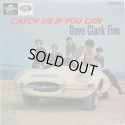 画像1: DAVE CLARK FIVE / Catch Us If You Can