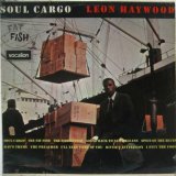 LEON HAYWOOD / Soul Cargo