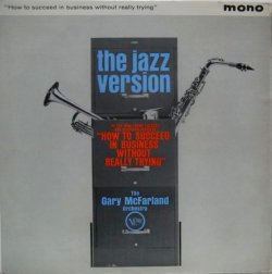 画像1: GARY McFARLAND ORCHESTRA / How To Succeed In Business Without Really Trying