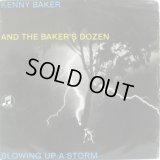 KENNY BAKER & THE BAKER'S DOZEN / Blowin' Up A Storm ( 10inch )