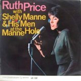 RUTH PRICE with SHELLY MANNE & HIS MEN / At The Manne-Hole