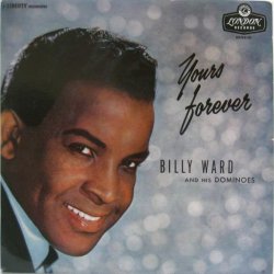 画像1: BILLY WARD & HIS DOMINOES / Yours Forever