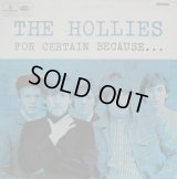 HOLLIES / For Certain Because...