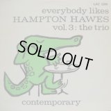 HAMPTON HAWES / Everybody Likes Hampton Hawes Vol.3: The Trio