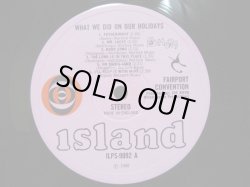 画像3: FAIRPORT CONVENTION / What We Did On Our Holidays