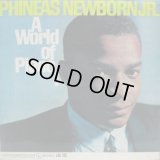 PHINEAS NEWBORN JR. / A World Of Piano!
