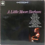 BARBARA MOORE / A Little Moore Barbara
