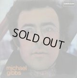 MICHAEL GIBBS / Michael Gibbs