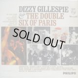 DIZZY GILLESPIE & THE DOUBLE SIX OF PARIS / Dizzy Gillespie & The Double Six Of Paris