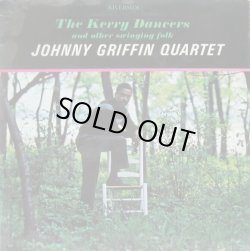 画像1: JOHNNY GRIFFIN QUARTET / The Kerry Dancers