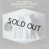GEORGE RUSSELL SEXTET / Ezz-Thetics