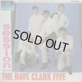 DAVE CLARK FIVE / Session With The Dave Clark Five