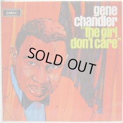 画像1: GENE CHANDLER / The Girl Don't Care