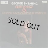 GEORGE SHEARING / Here & Now