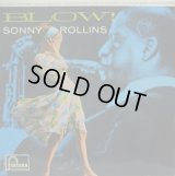 SONNY ROLLINS / Blow!