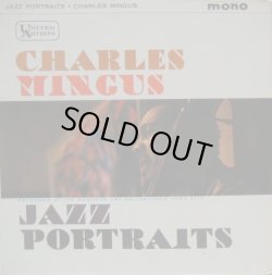 画像1: CHARLIE MINGUS / Jazz Portraits