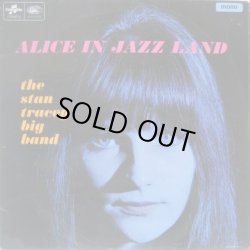 画像1: STAN TRACEY BIG BAND / Alice In Jazz Land