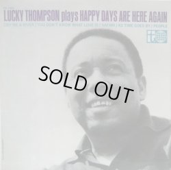 画像1: LUCKY THOMPSON / Happy Days Are Here Again