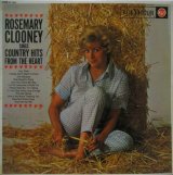 ROSEMARY CLOONEY / Rosemary Clooney Sings Country Hits From The Heart