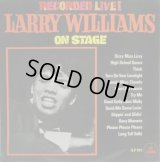 LARRY WILLIAMS / Larry Williams On Stage