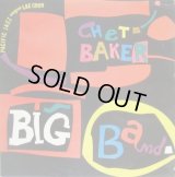 CHET BAKER / Chet Baker Big Band