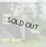 TONY BRENT / Tony Takes Five
