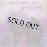 CYRIL ORNADEL / Wonderful World Beautiful People