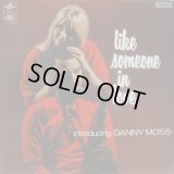 DANNY MOSS / Like Someone In Love