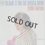 EYDIE GORME / Blame It On The Bossa Nova