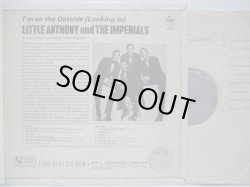 画像2: LITTLE ANTHONY & THE IMPERIALS / I'm On The Outside (Looking In)