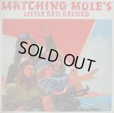 MATCHING MOLE / Matching Mole's Little Red Record