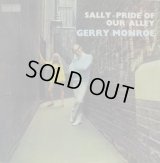 GERRY MONROE / Sally - Pride Of Our Alley