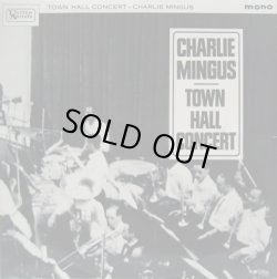 画像1: CHARLIE MINGUS / Town Hall Concert