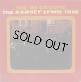 RAMSEY LEWIS TRIO / The In Crowd