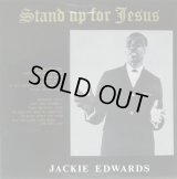 JACKIE EDWARDS / Stand Up For Jesus
