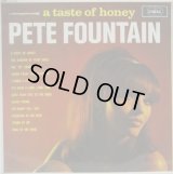 PETE FOUNTAIN / A Taste Of Honey