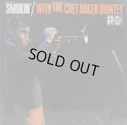 画像1: CHET BAKER QUINTET / Smokin' With The Chet Baker Quintet