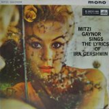 MITZI GAYNOR / Sings The Lyrics Of Ira Gershwin