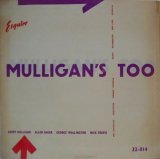 GERRY MULLIGAN / Mulligan's Too