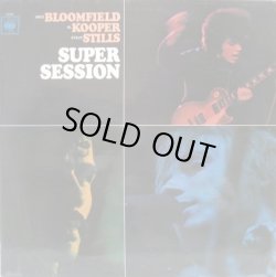 画像1: MIKE BLOOMFIELD - AL KOOPER - STEVE STILLS / Super Session