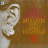 SOUNDS BOB ROGERS / I Hear Sounds