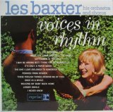 LES BAXTER / Voices In Rhythm